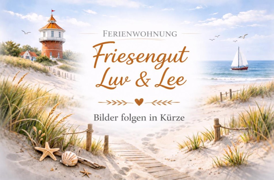Ferienwohnung Friesengut Luv und Lee 